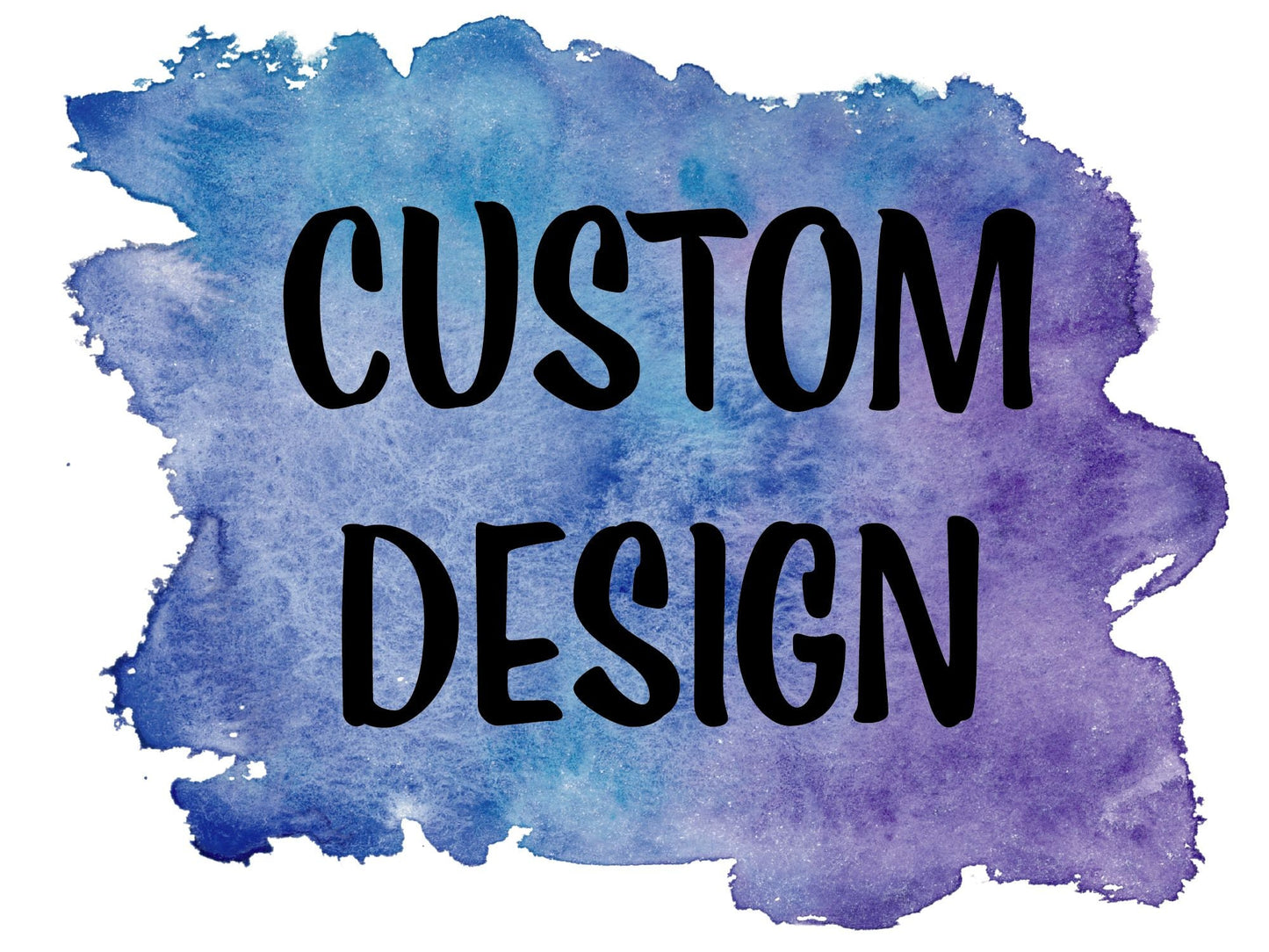 CUSTOM DESIGN - TUMBLER